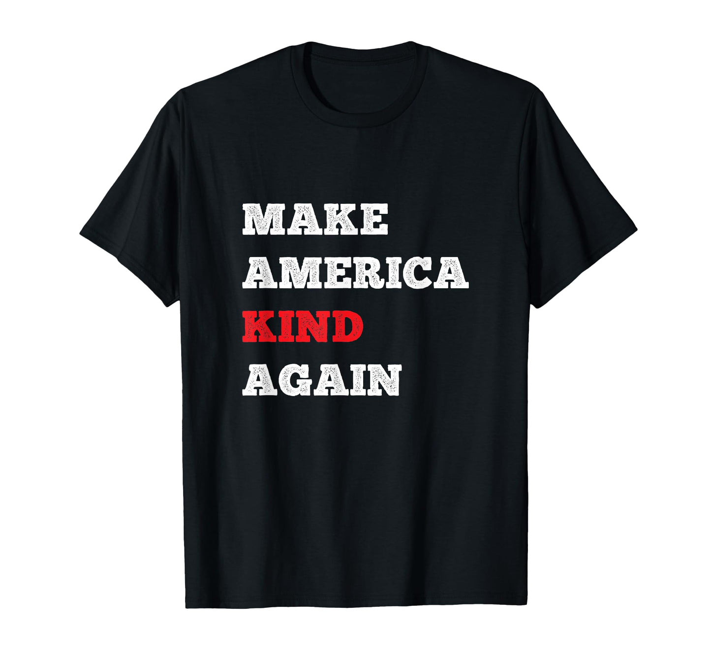Cool Make America Kind Again Shirt Choose Kindness And Joy