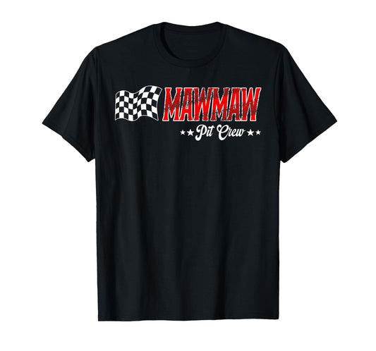 Mawmaw Pit Crew Race Car Birthday Family Matching T-Shirt
