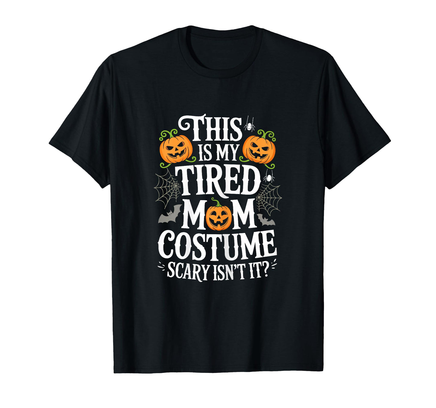 This is My Tired Mom Costume Shirt Women Halloween Costume T-Shirt
