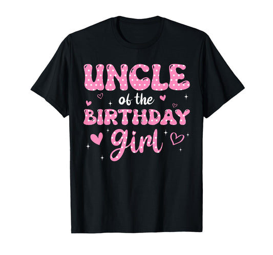 Uncle Of The Birthday Pink Girl Matching Family T-Shirt