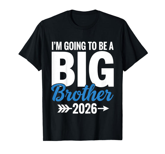 Kids I'm Going to Be a Big Brother 2026 Promoted to Big Brother T-Shirt