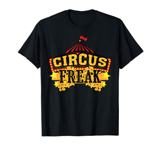 Funny Circus Freak Gift | Cute Carnival Fan Boys Girls Kids T-Shirt