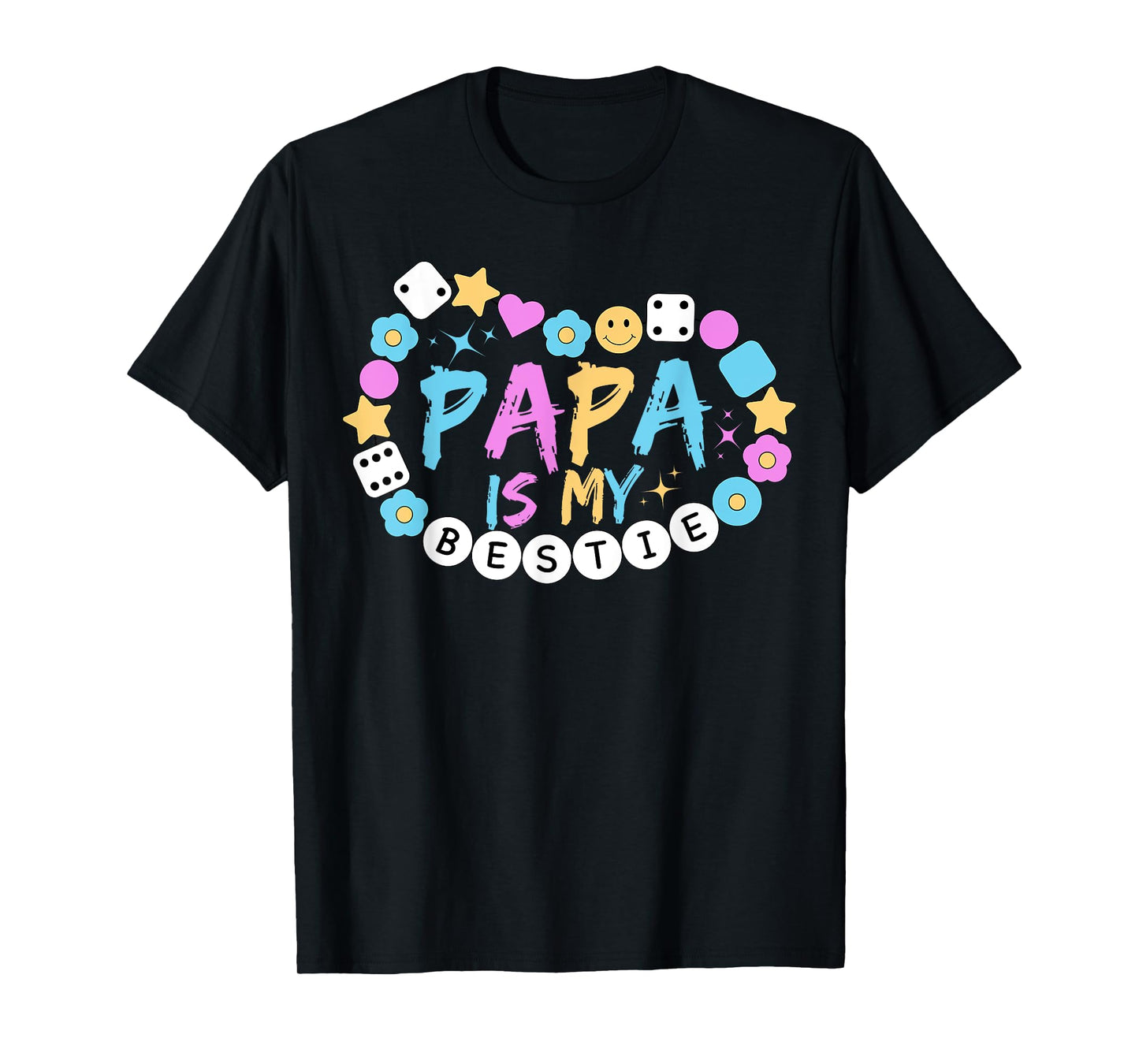 Papa Is My Bestie Funny BFF Dad Daddy Father Best Friend T-Shirt