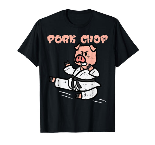 Pig Karate Pork Chop Funny Hog Swine Pun Men Boys Kids Women T-Shirt