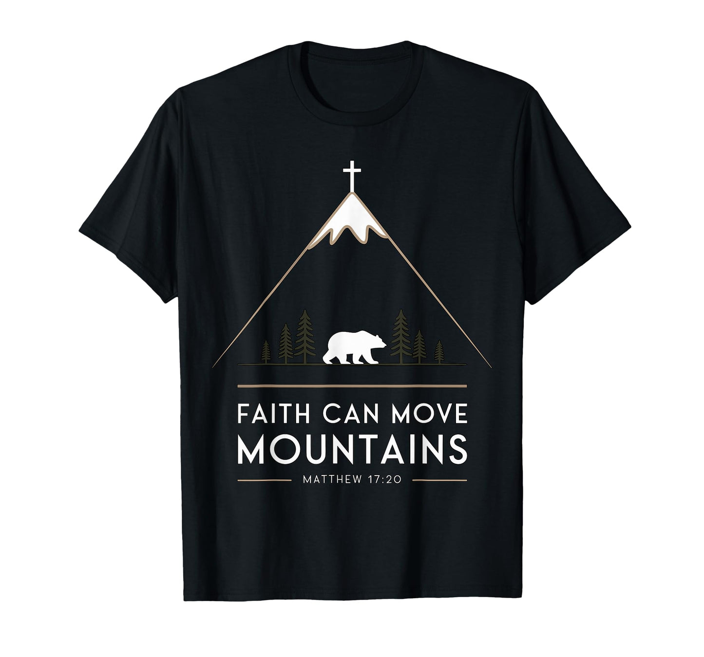 Faith Can Move Mountains Matthew 17-20 Christian T-Shirt