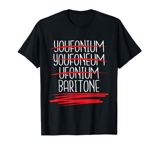 Baritone - Euphonium Lover Horn Player Marching Band Player T-Shirt