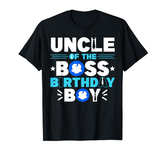 Uncle Of The Boss Birthday Boy Baby Decor Family Matching T-Shirt
