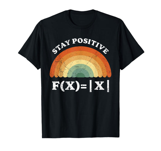 Stay Positive Avoid Negativity Funny Math Equation Teacher T-Shirt