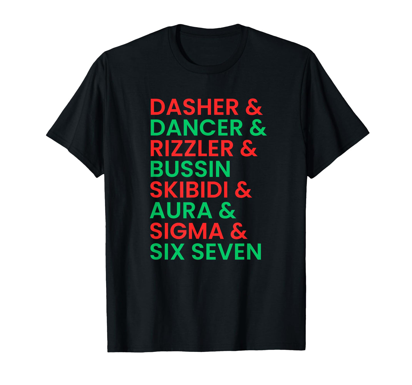 Dasher Dancer Prancer & Rizzler 67 Funny Kids Christmas T-Shirt