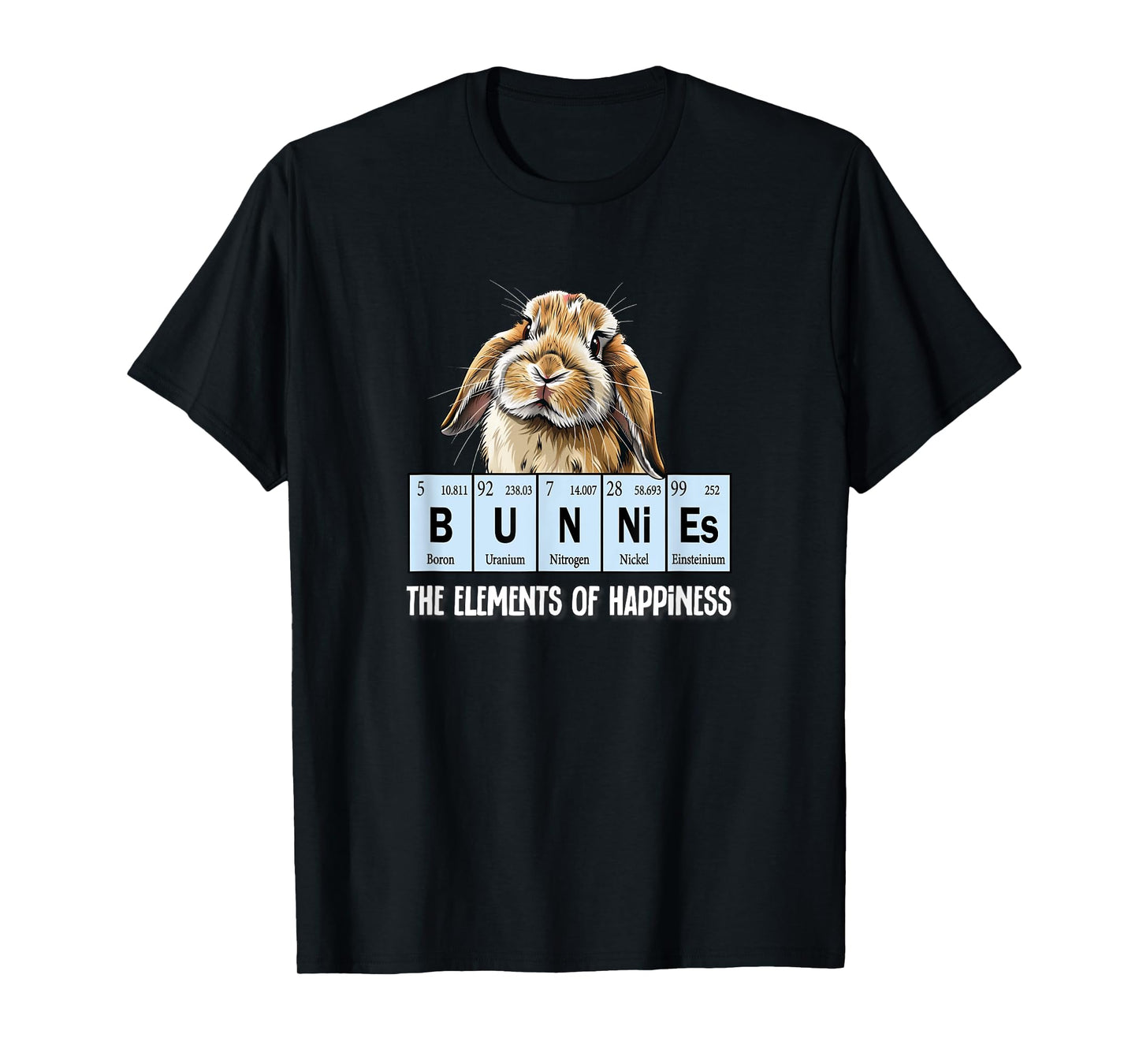 Elements of Happiness Mini Holland Lop Bunny Rabbit Lover T-Shirt