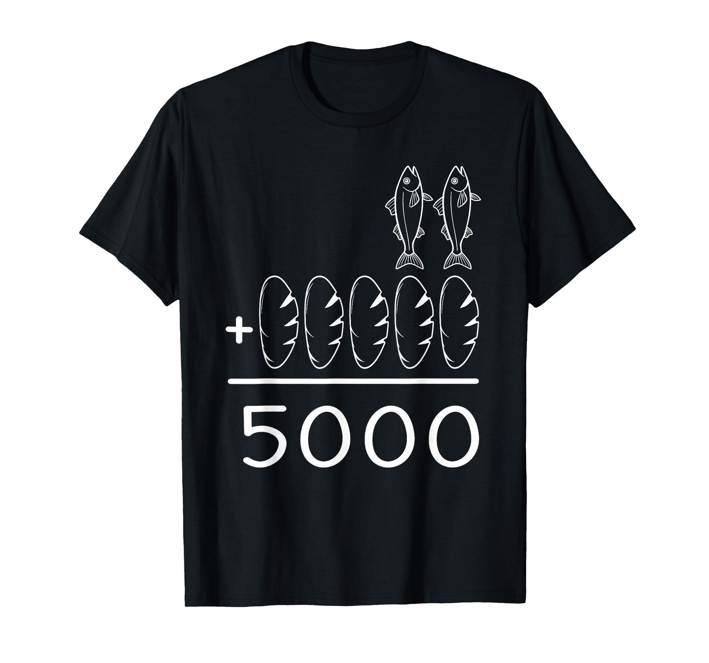 2 Fishes 5 Breads Jesus Feeds The 5000 Christian Bible Verse T-Shirt