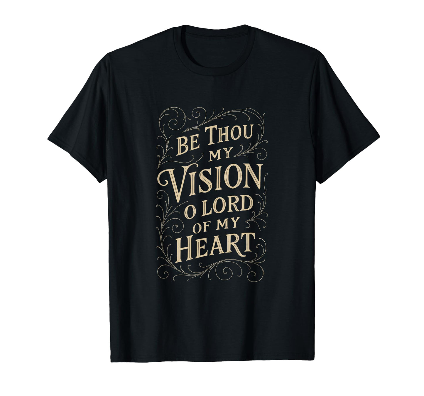 Hymns – Be Thou My Vision – Christian Bible Verse Religious T-Shirt
