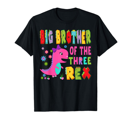 Big Brother Of The Three Rex 3Rd Birthday Boy Dinosaur T-Rex T-Shirt