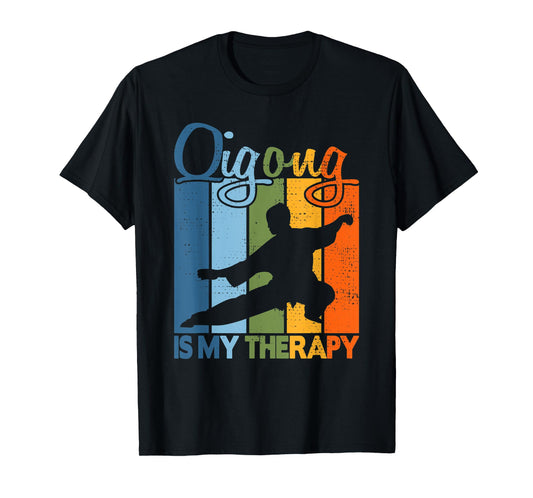 Qigong is my Therapy - Vintage Qigong T-Shirt
