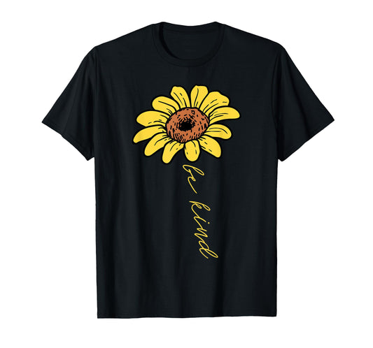 Sunflower Be Kind Retro Positivity Motivational Sayings Gift T-Shirt