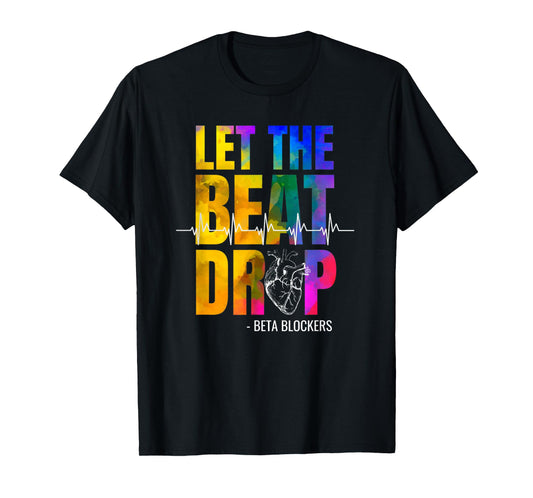 Funny POTS Awareness Cute Dysautonomia Syndrome Beta Blocker T-Shirt