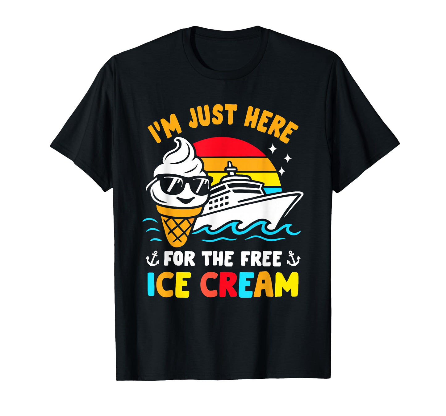Just Here for Free Ice Cream Funny Cruise Travel Matching T-Shirt