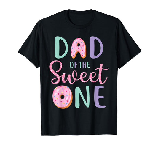Dad of The Sweet One First Birthday Matching Family Donut T-Shirt