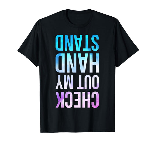 Check Out My Handstand Funny Gymnastics Boys Girls T-Shirt
