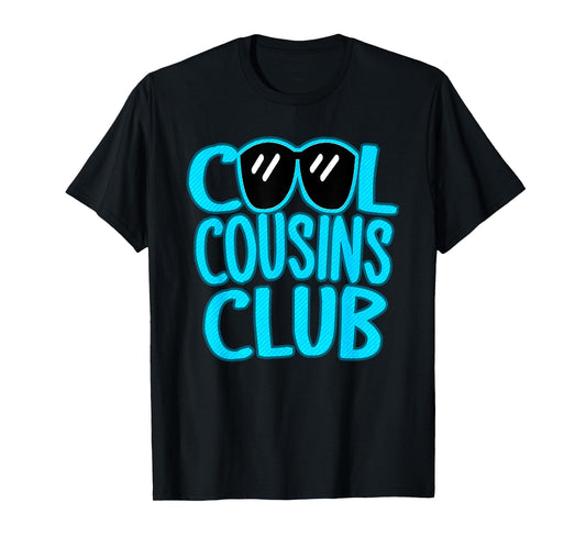 Cool Cousins Club Matching Cousin Crew Funny Girls Boys Kids T-Shirt