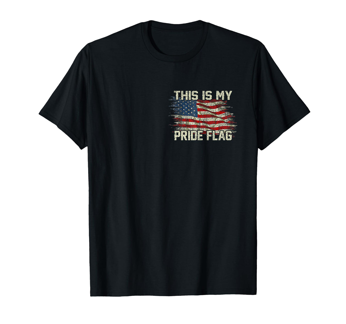 This is My Pride Flag USA American 4th of July - 2 Sided T-Shirt