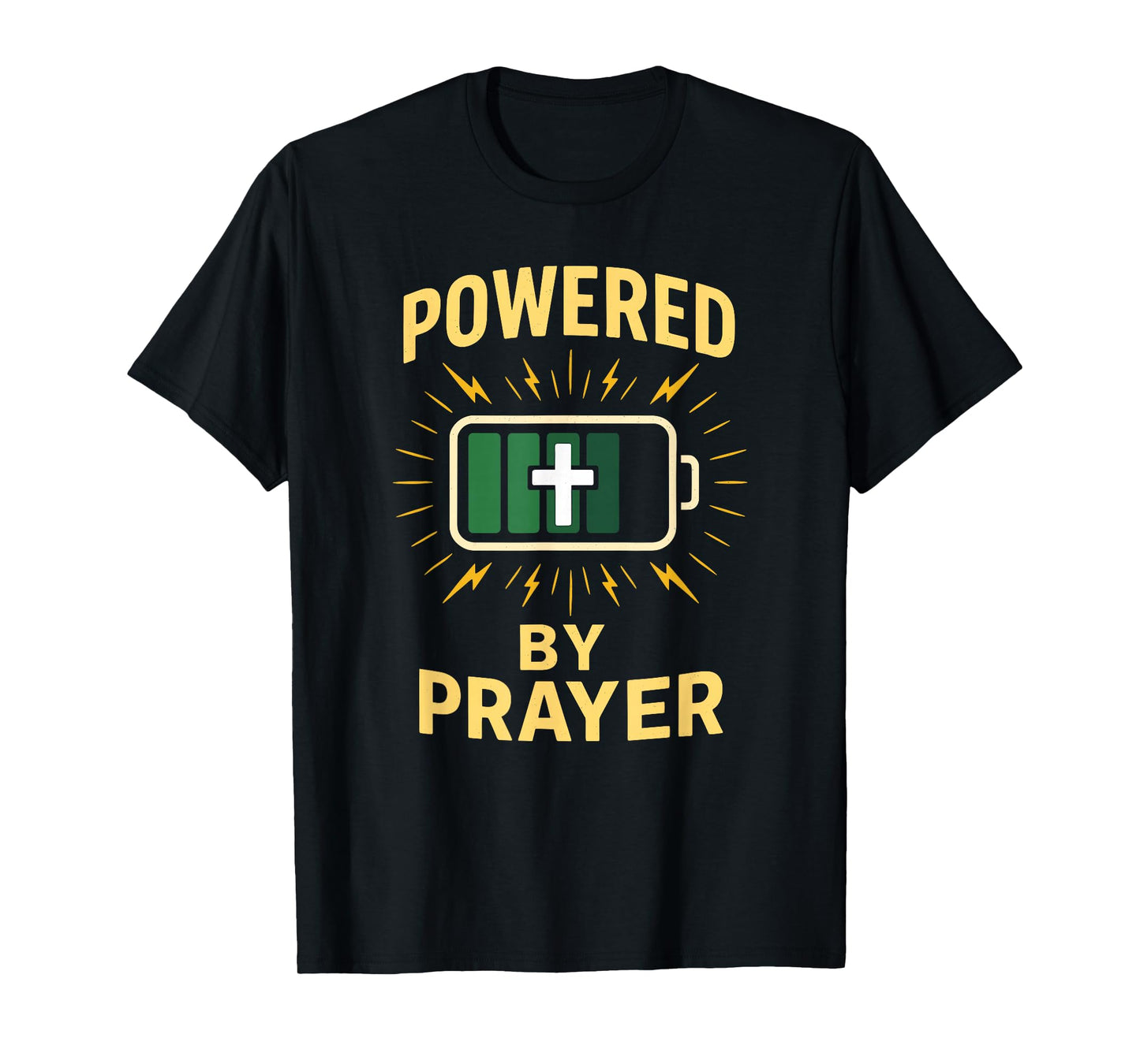 Powered by Prayer Christian Faith T-Shirt
