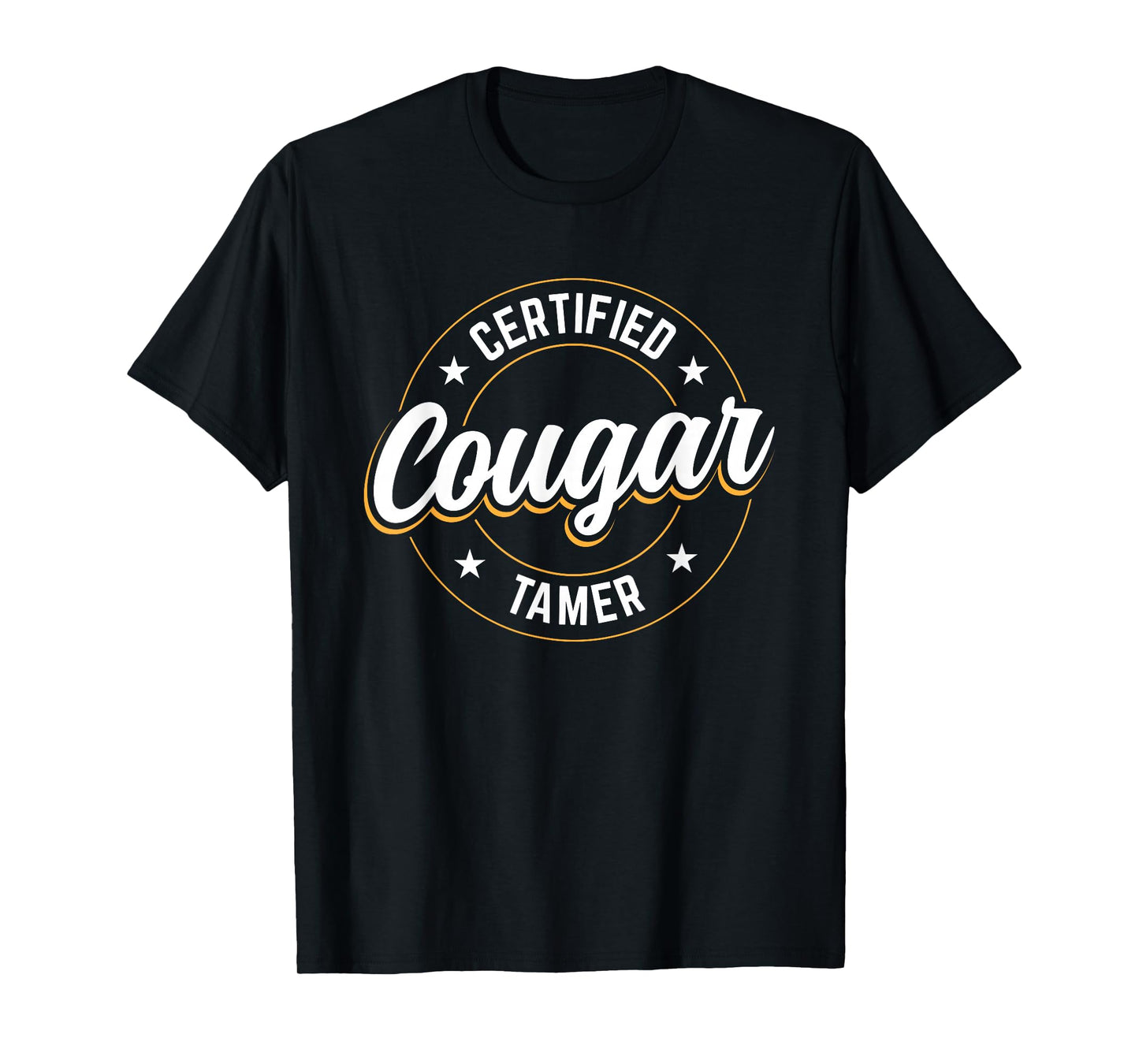 Certified Cougar Tamer T-Shirt