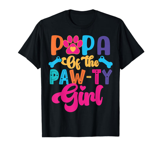 Papa Of The Birthday Girl Dog Paw Family Matching Party T-Shirt