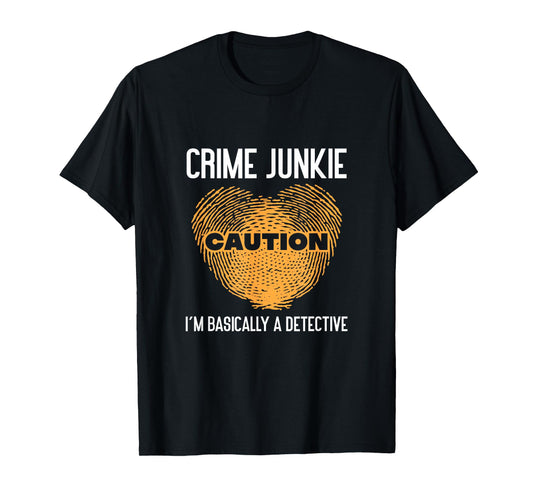True Crime Murder Podcast Crime Mystery T-Shirt - Unisex-Adults - Black - Small - Short Sleeve - T-Shirt - True Crime Fan Podcast Junkie I'm Basically A Detective
