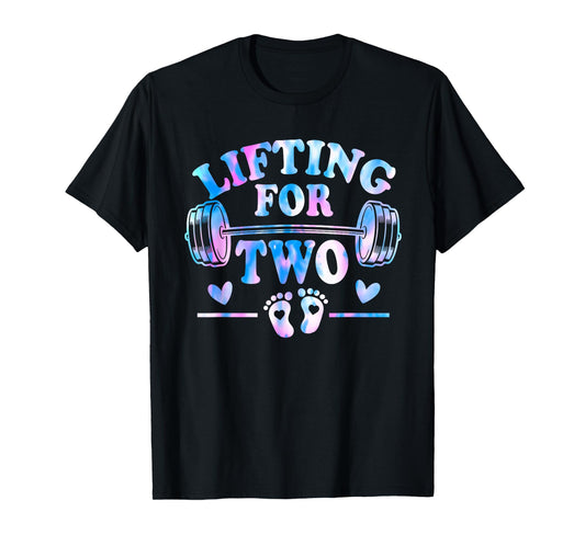 Lifting For Two Pregnancy Gym Fitness Workout Expecting Mom T-Shirt