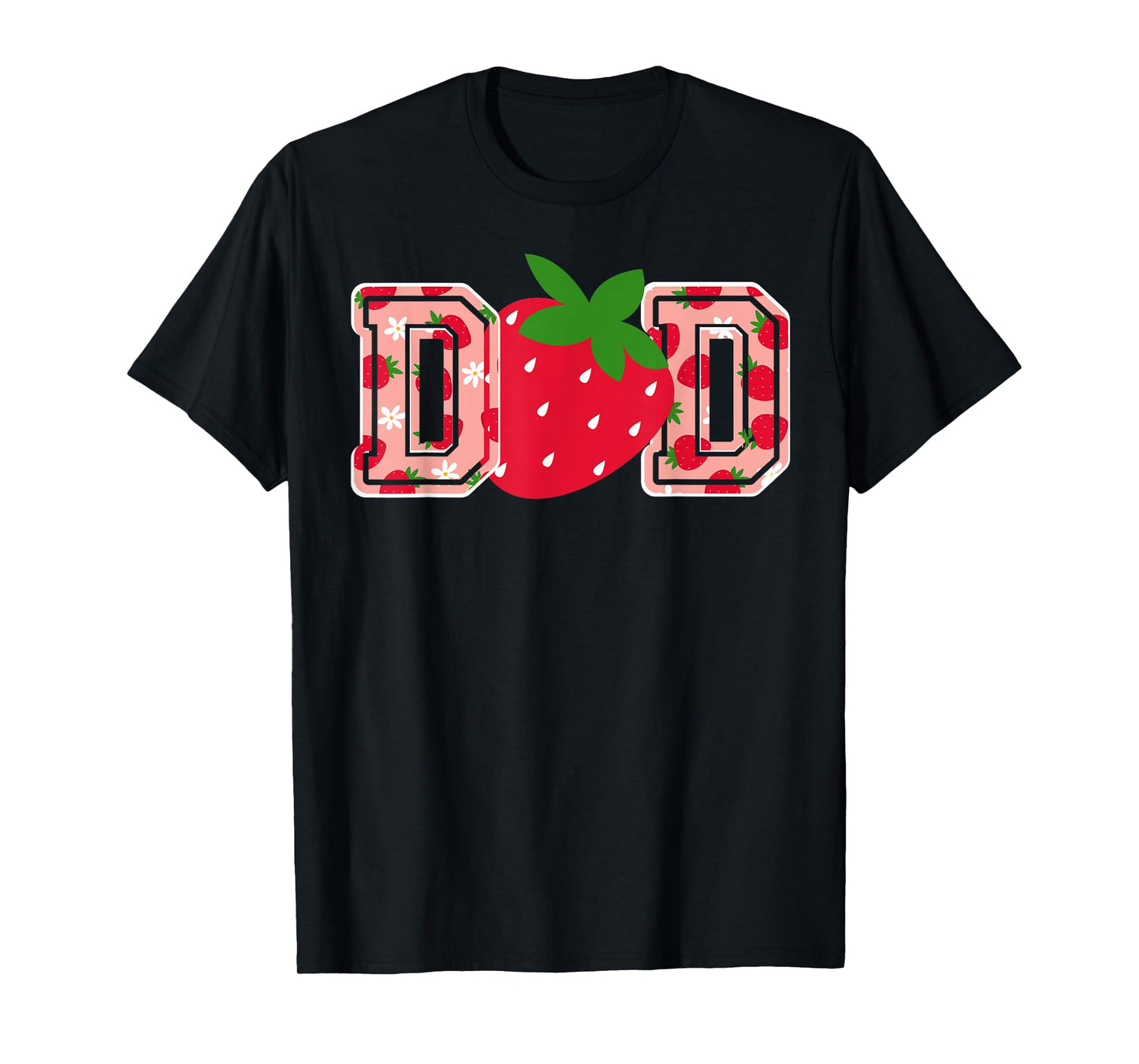 Dad Strawberry Birthday T-Shirt