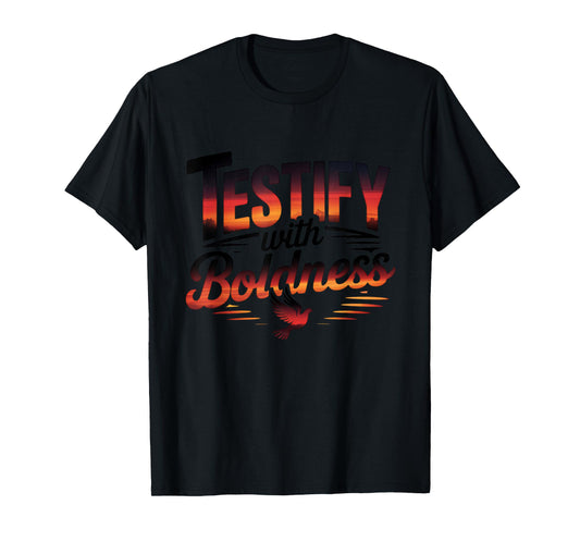 Testify with Boldness Dove Christian Faith T-Shirt
