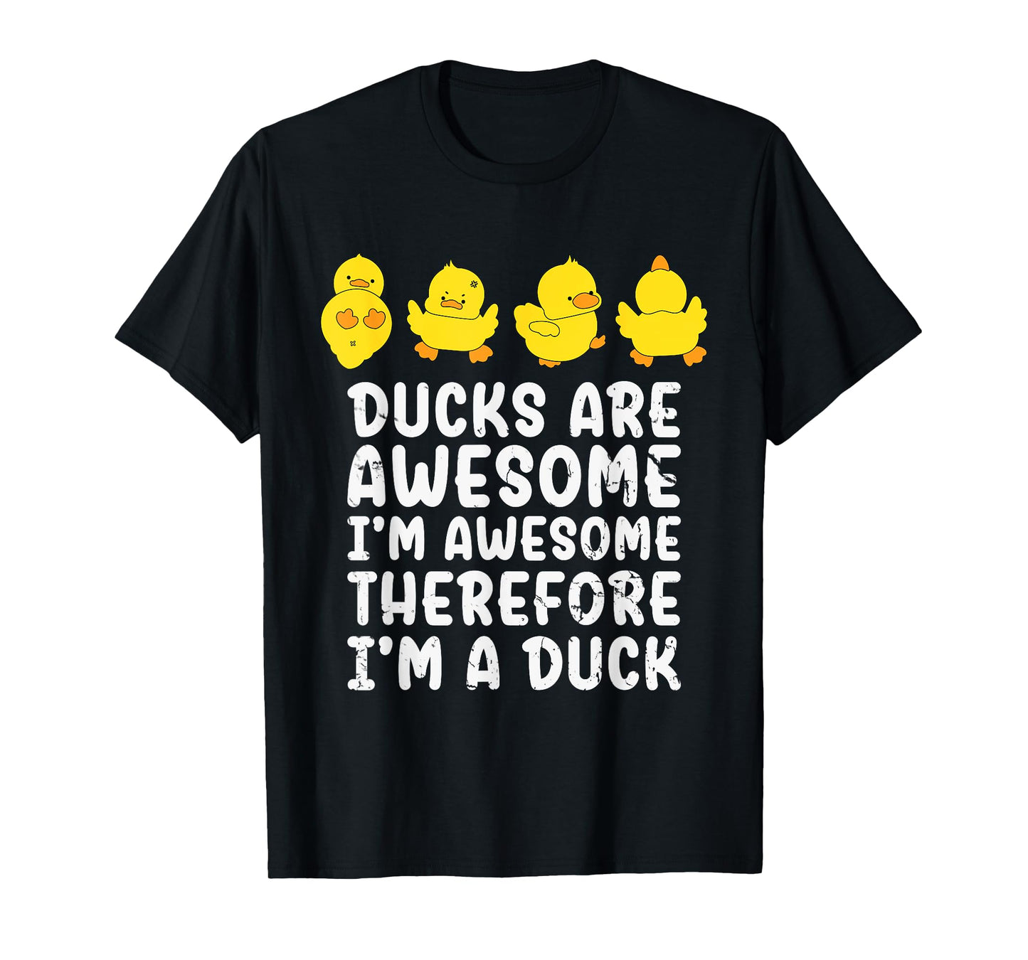 Ducks Are Awesome I'm Awesome Therefore I'm a Duck Men Kids T-Shirt
