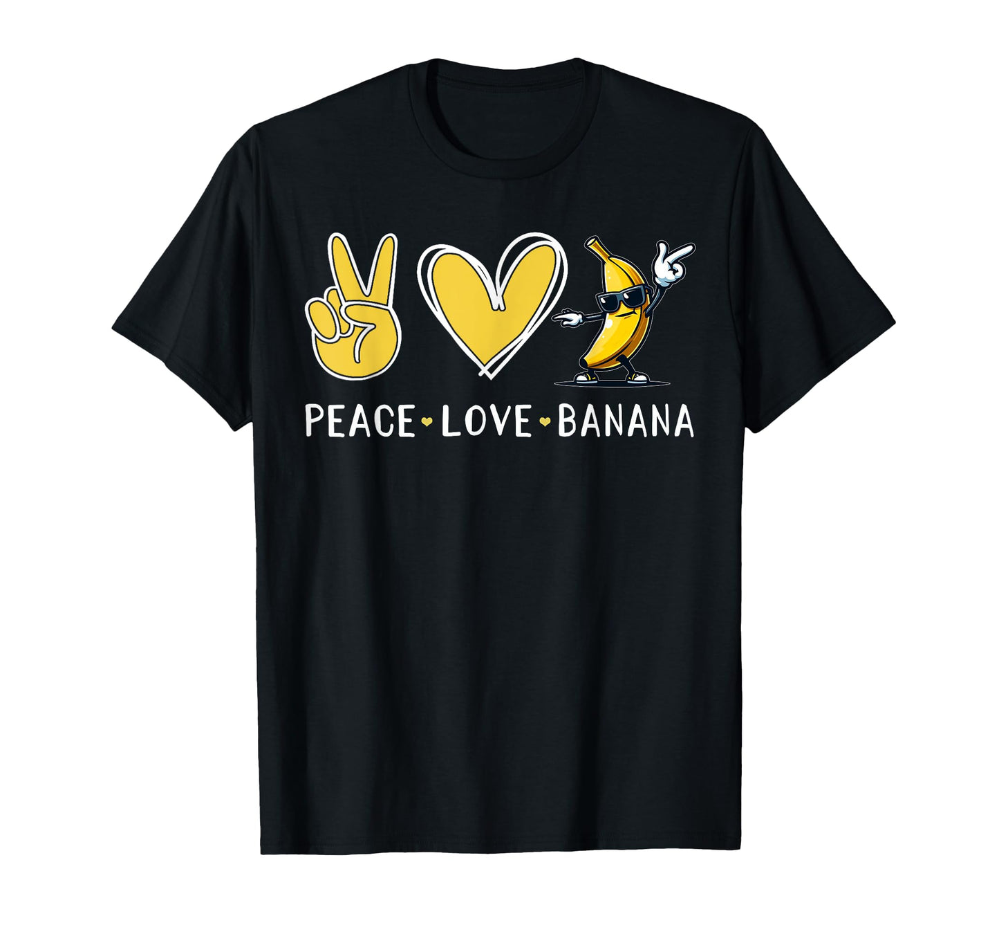 Funny Love Bananas Shirt Cute Banana Gifts Peace Love Banana T-Shirt