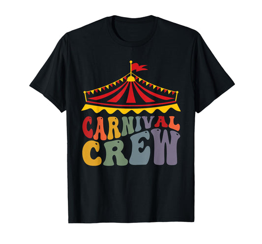 Circus Staff, Carnival Staff, Carnival Crew For Men Women T-Shirt