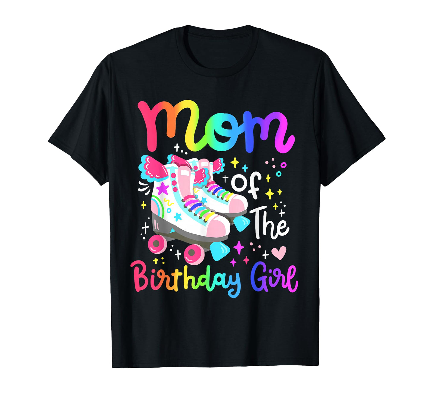 Mom of the Birthday Girl Skater Roller Skate Family Party T-Shirt