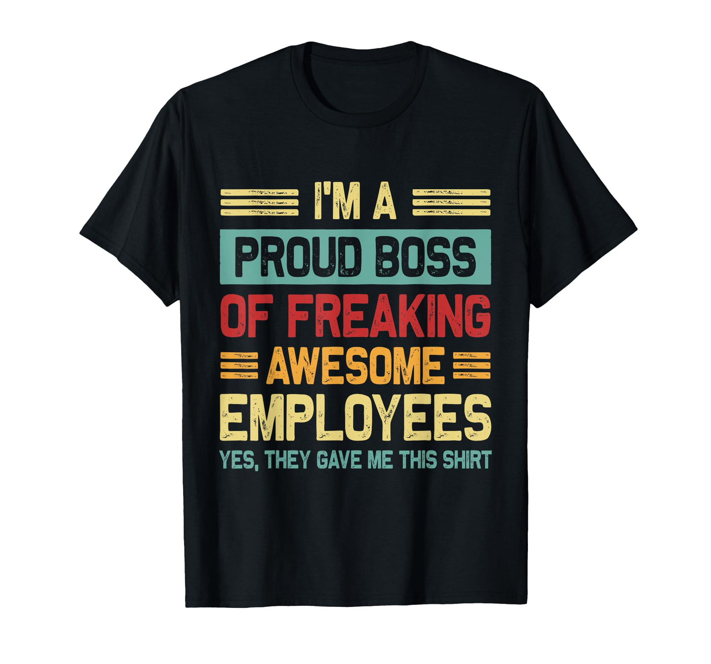 Boss Day Employee Appreciation Office Men Women Funny Boss T-Shirt
