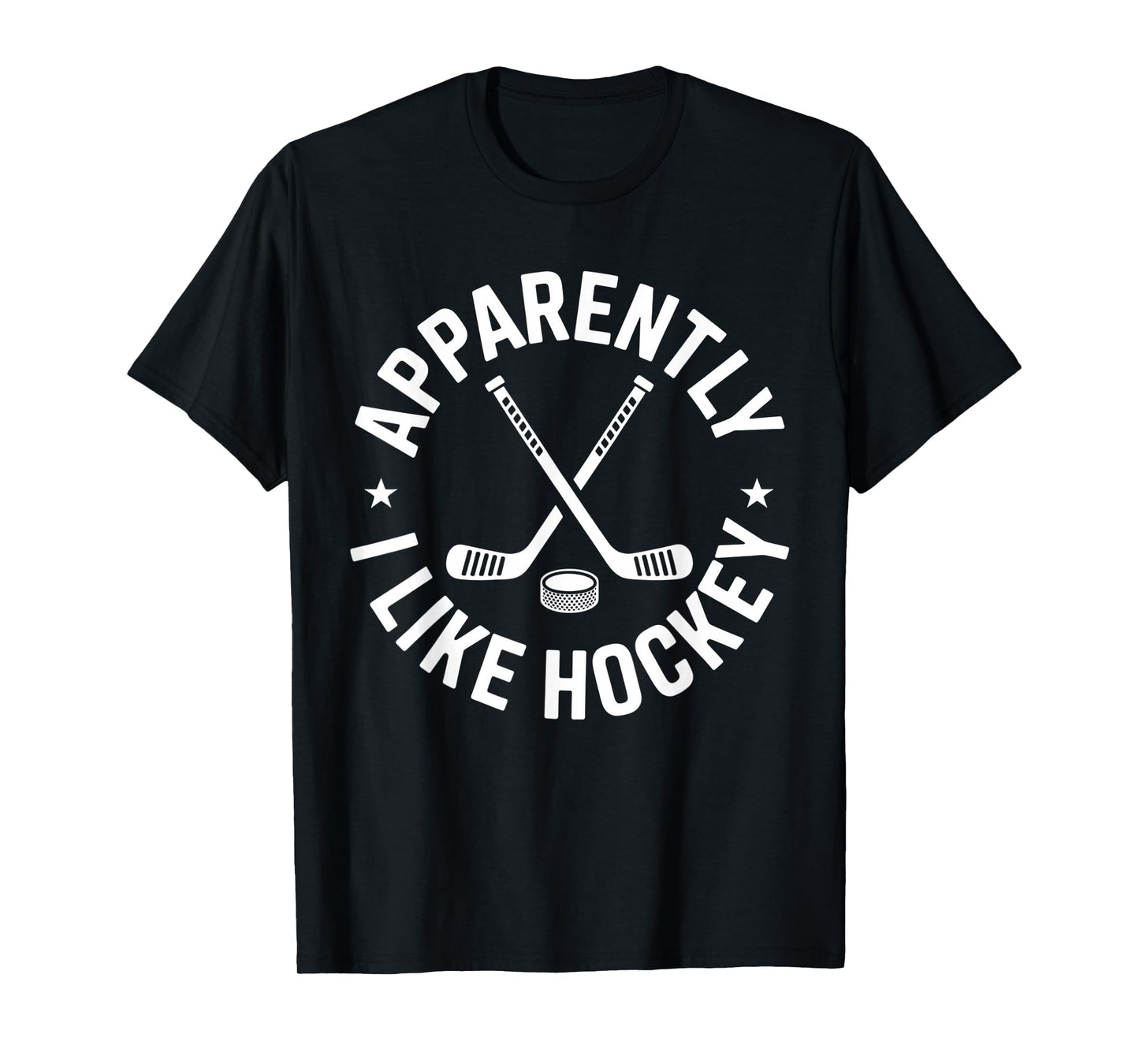 Apparently I Like Hockey Funny Hockey Sport Game Day T-Shirt