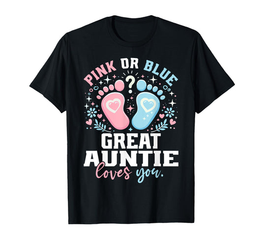 Pink or Blue Great Auntie Footprints Gender Reveal T-Shirt