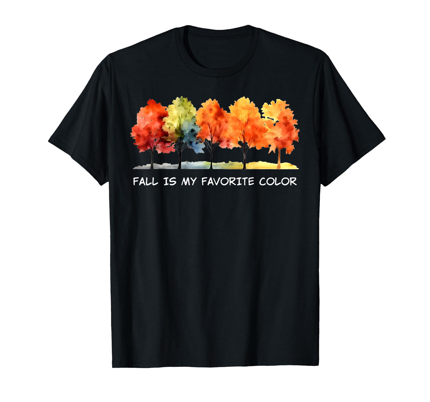 Fall Is My Favorite Color Funny Autumn Lover T-Shirt