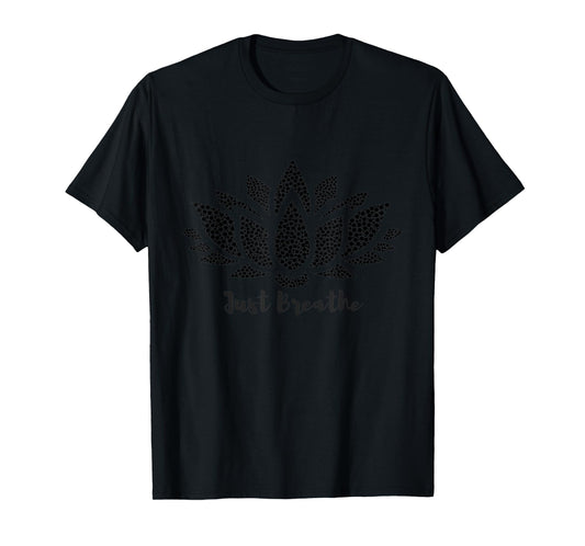 Just breathe, lotus flower, yoga t-shirt
