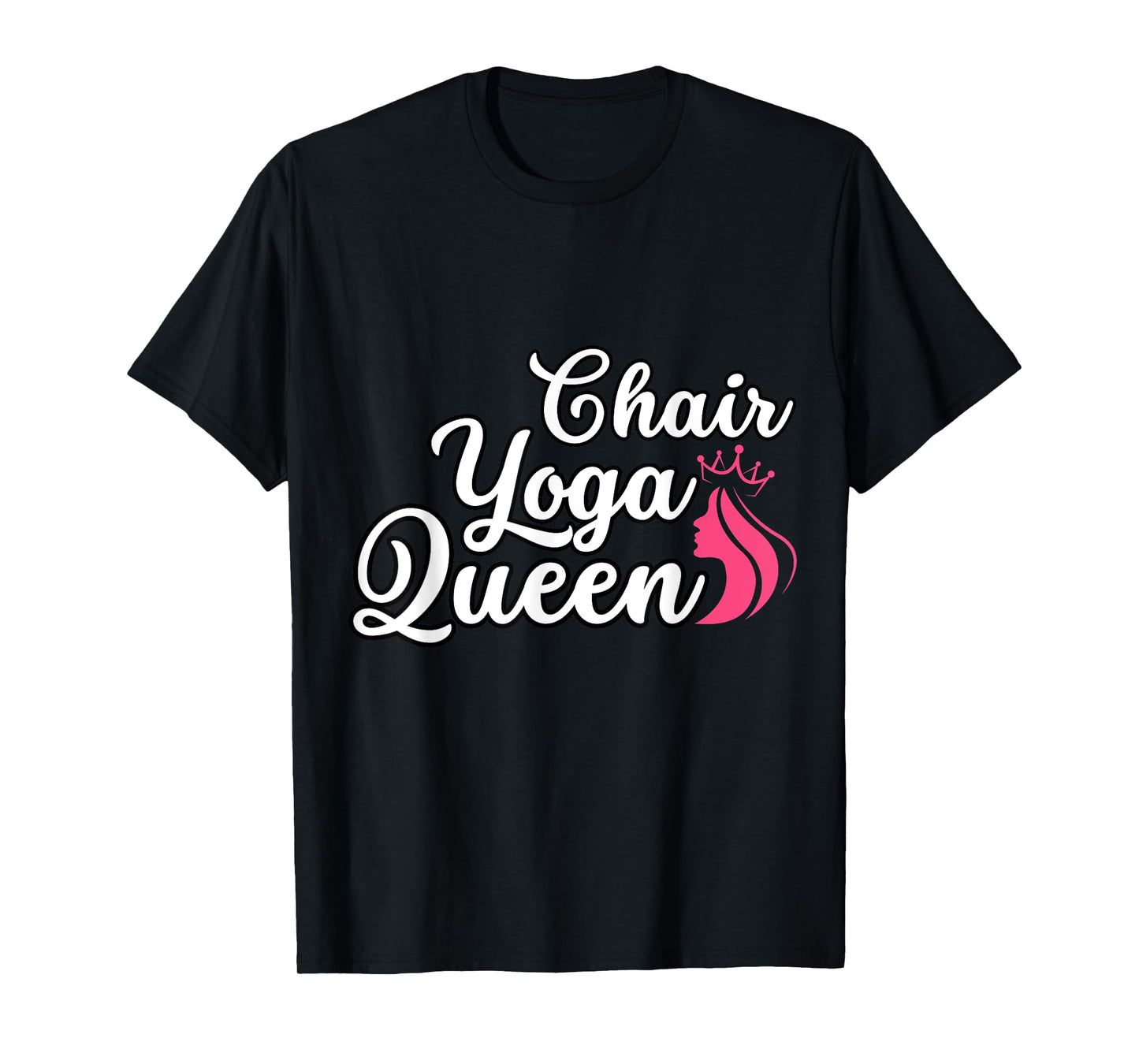 Funny Yoga Chair Lover Chair Yoga Queen I Love Chair Yoga T-Shirt