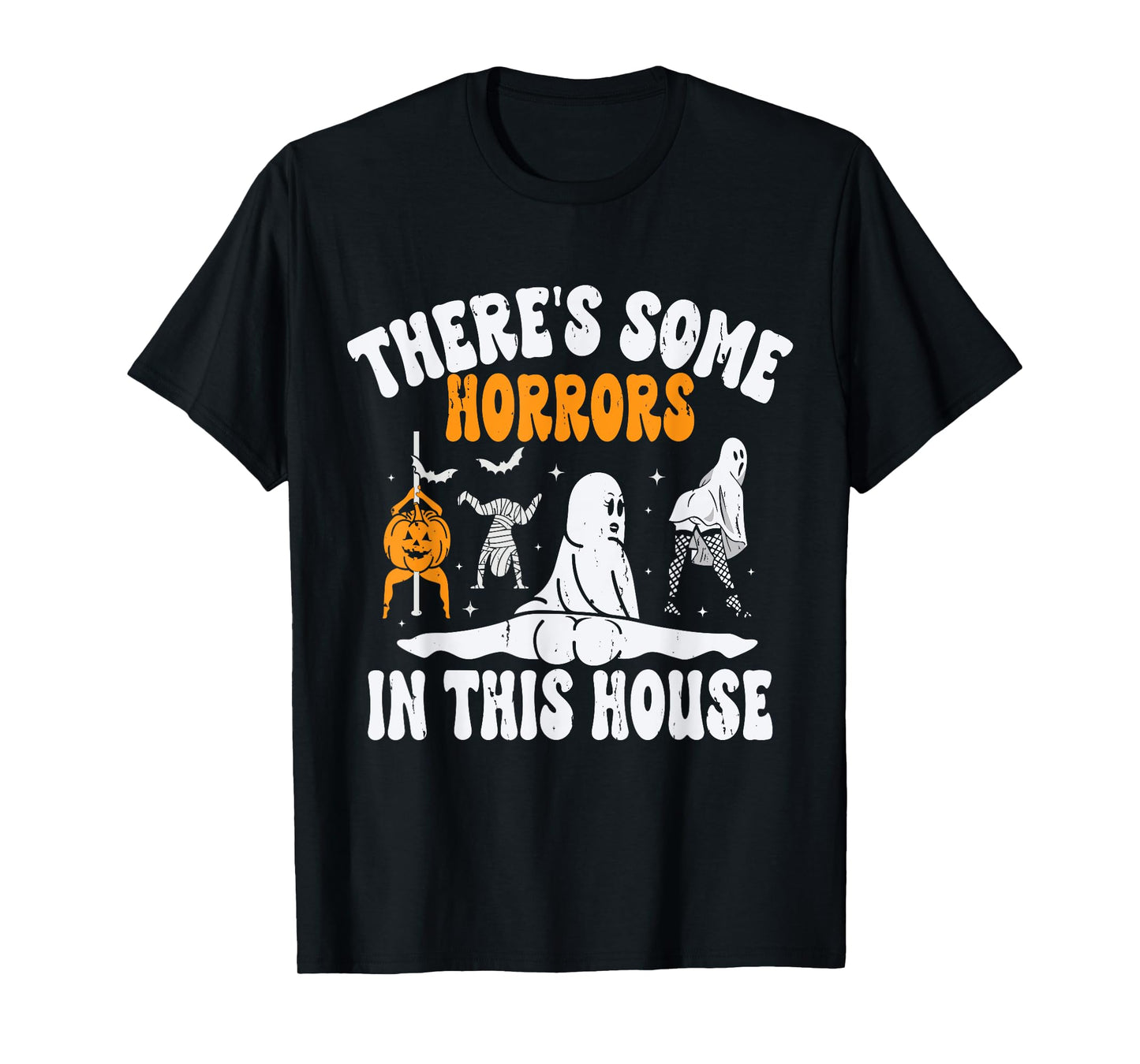 There's Some Horrors In This House Ghost Halloween T-Shirt