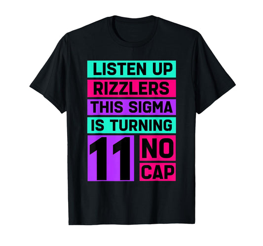 Funny 11 Year Old Birthday Rizz Sigma BrainRot T-Shirt