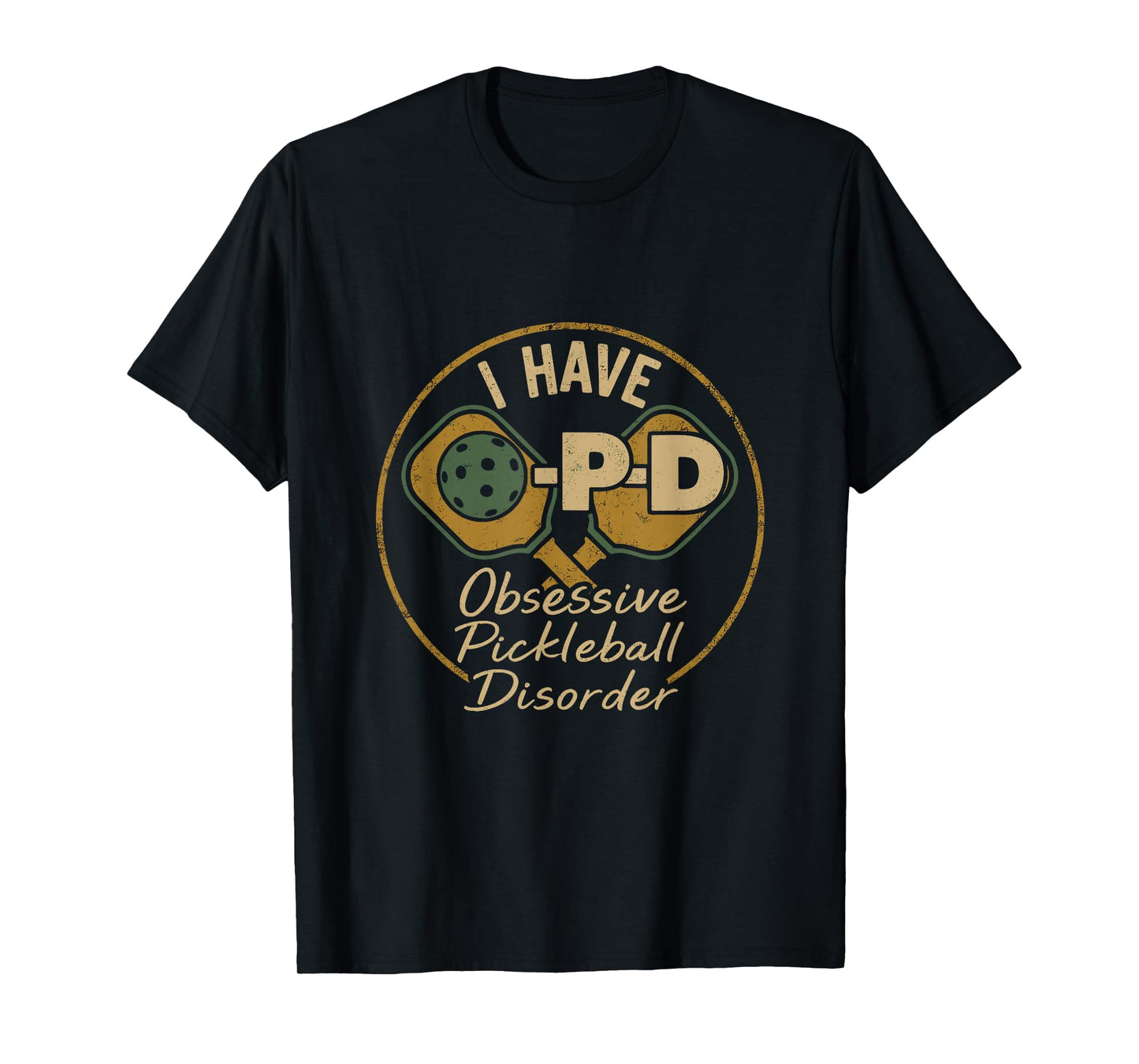 Funny Pickleball Lovers Tee OPD Players T-Shirt