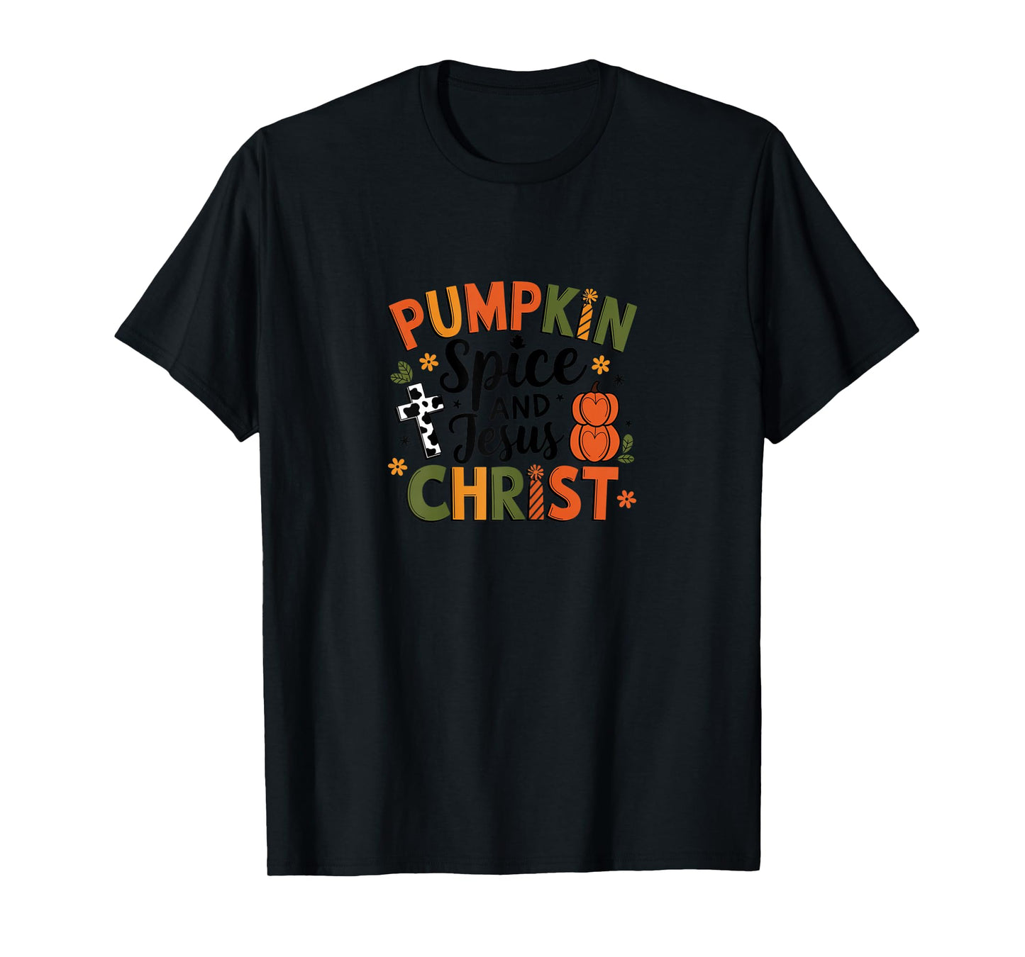 Pumpkin Spice and Jesus Christ T-Shirt