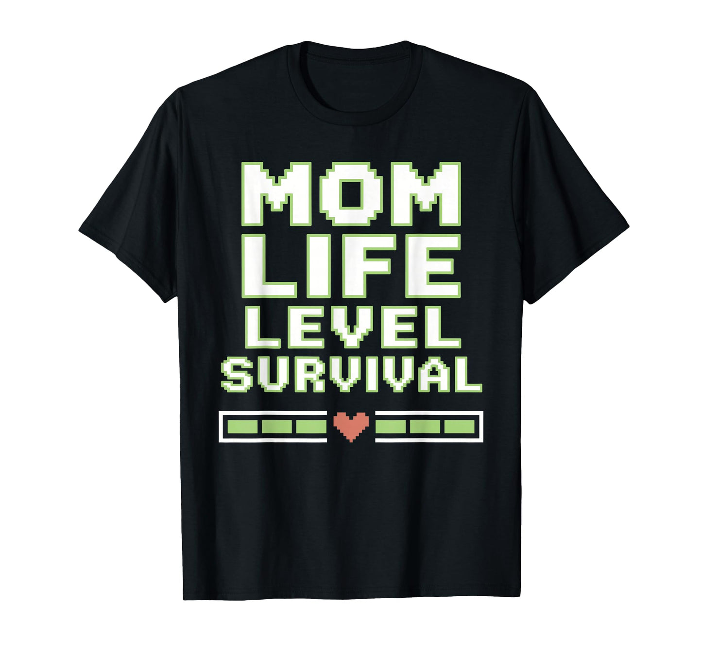 Survival Mode Mom Apparel Level Up Mom Life T-Shirt