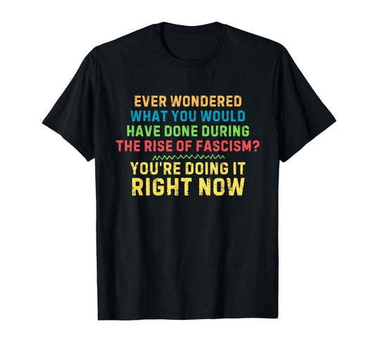 Resist Prevent Fascism Anti-Fascism Retro Quote T-Shirt
