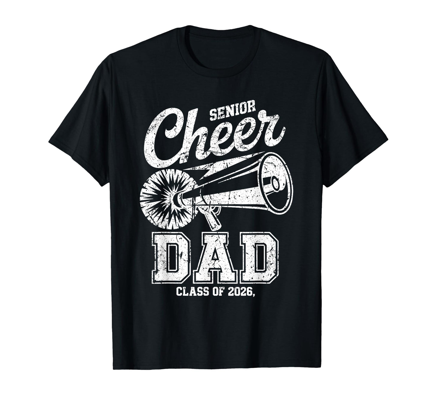 Senior Cheer Dad Class of 2026 Megaphone Graphic T-Shirt
