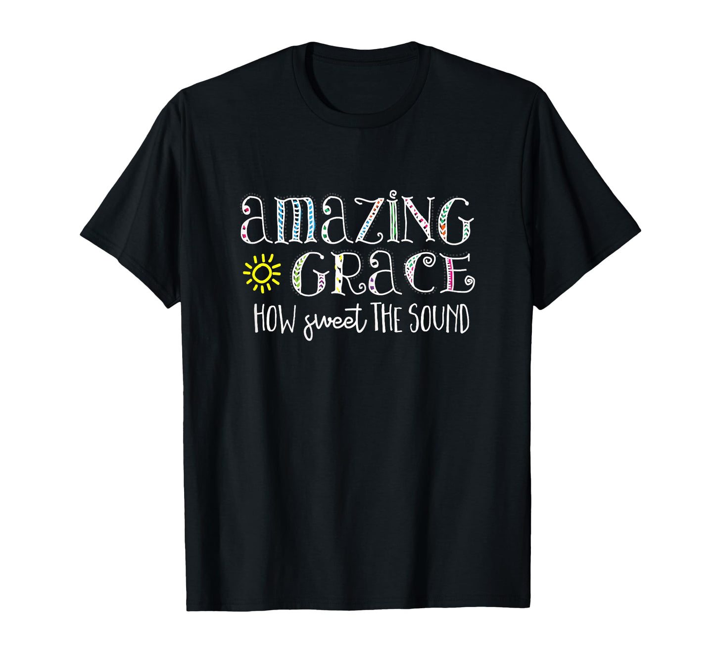 Christian t shirt Amazing Grace how sweet the sound